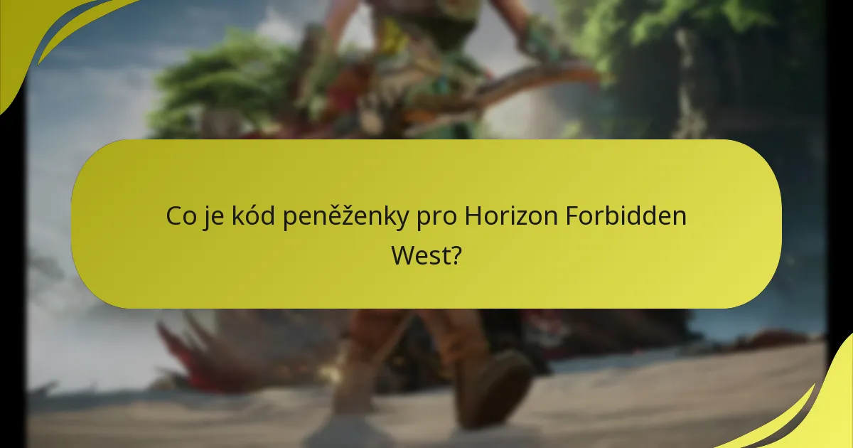 Jak uplatnit kód peněženky pro Horizon Forbidden West?