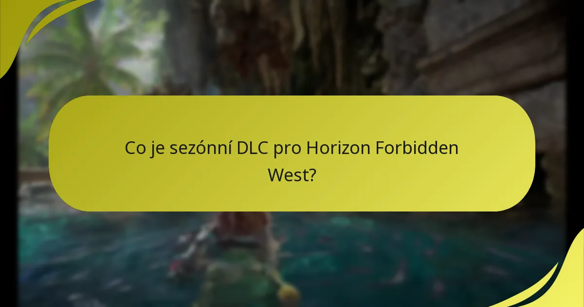 Kdo má nárok na uplatnění sezónního DLC?
