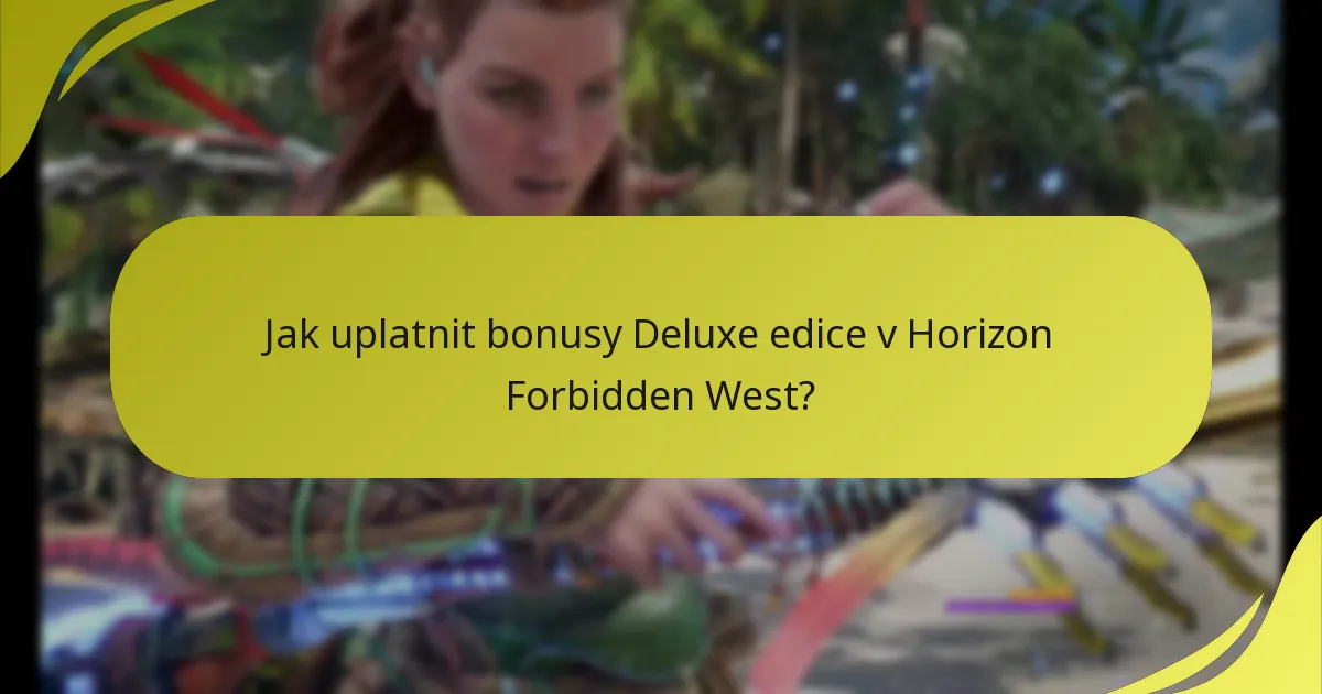 Jak uplatnit bonusy Deluxe edice v Horizon Forbidden West?