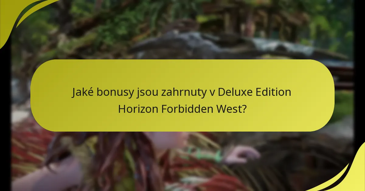 Kdy mohu očekávat, že obdržím své bonusy Deluxe Edition?