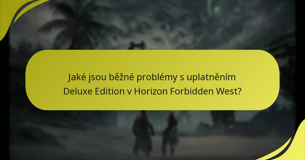 Jaké jsou rozdíly mezi Deluxe Edition a Standard Edition?
