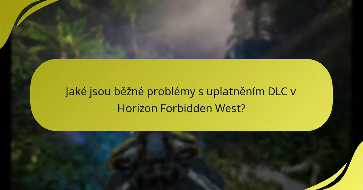 Kde mohu najít možnosti podpory pro problémy s DLC v Horizon Forbidden West?