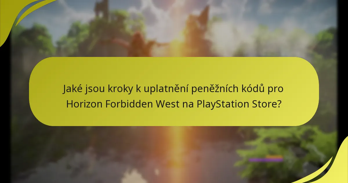Co mohu zakoupit s uplatněnými peněžními kódy v Horizon Forbidden West?